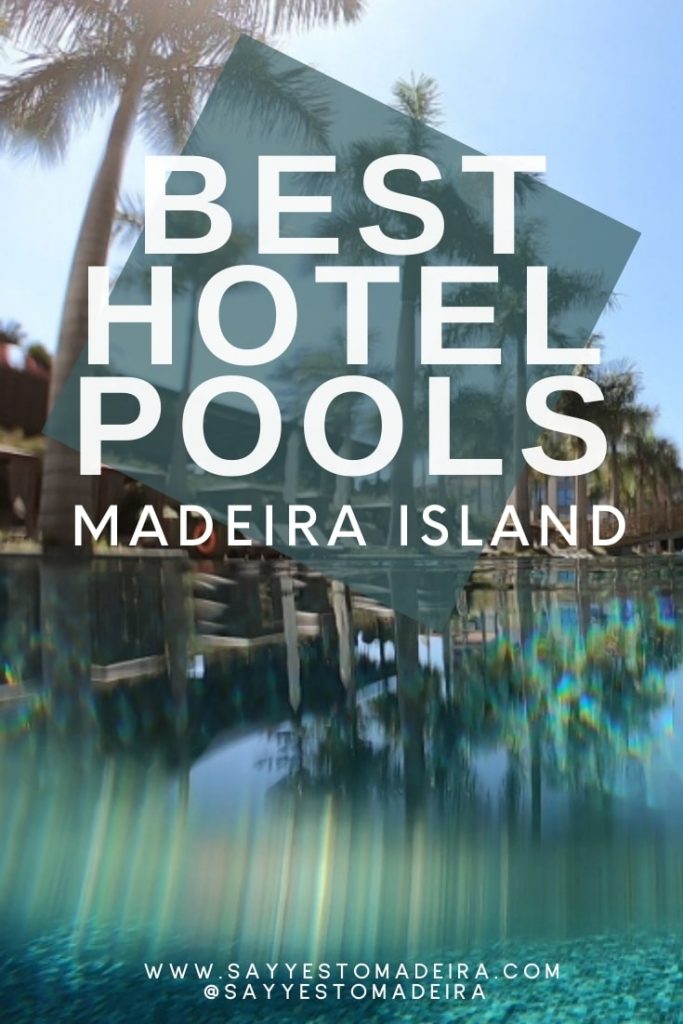 Best hotels for pool lovers Madeira Island- hotels with the best swimming pools Madeira Portugal
