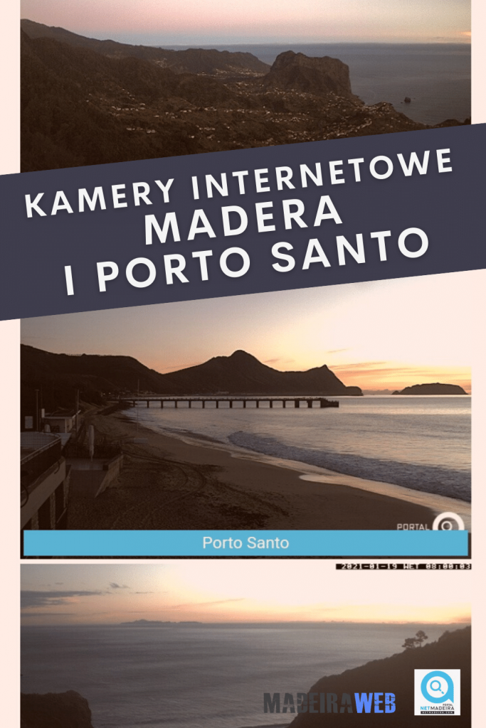 Kamery internetowe - Jak sprawdzić pogodę na Maderze i Porto Santo